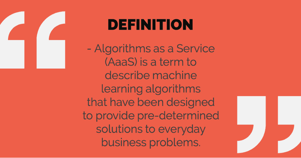Algorithms as a Service. Definition